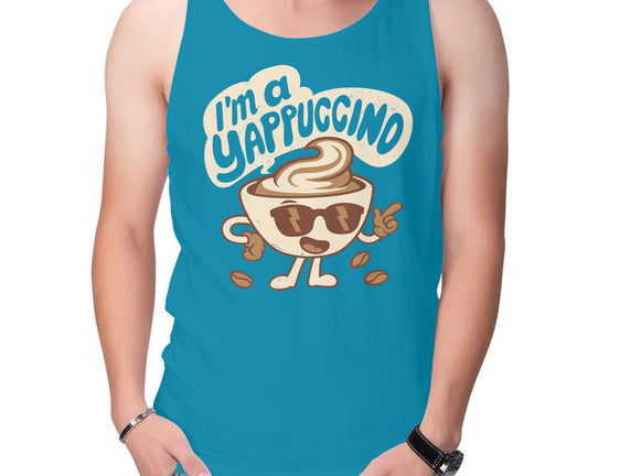 I'm A Yappuccino