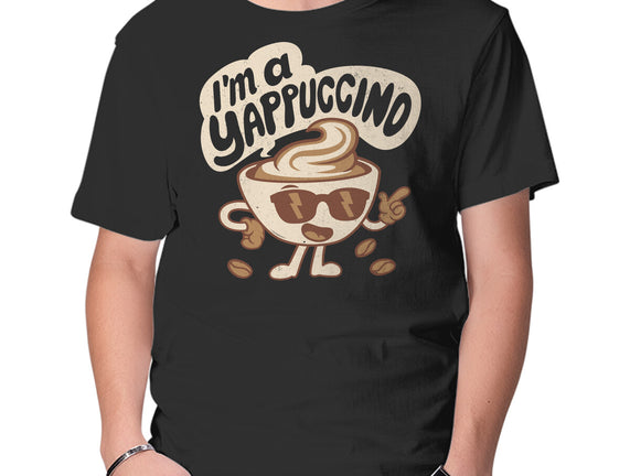 I'm A Yappuccino