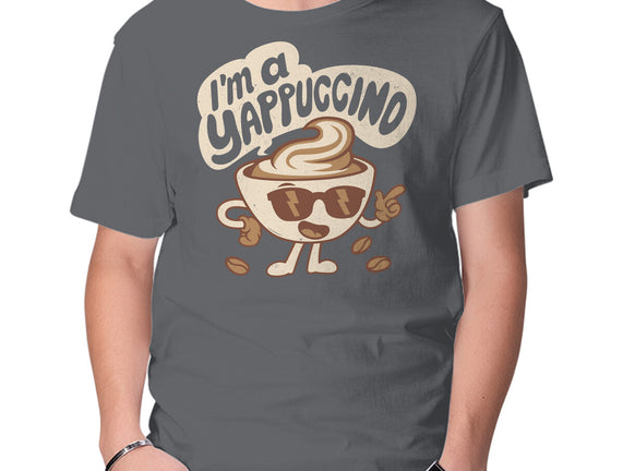 I'm A Yappuccino