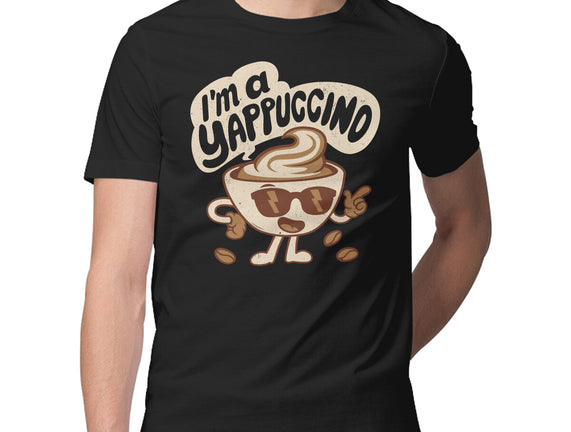 I'm A Yappuccino