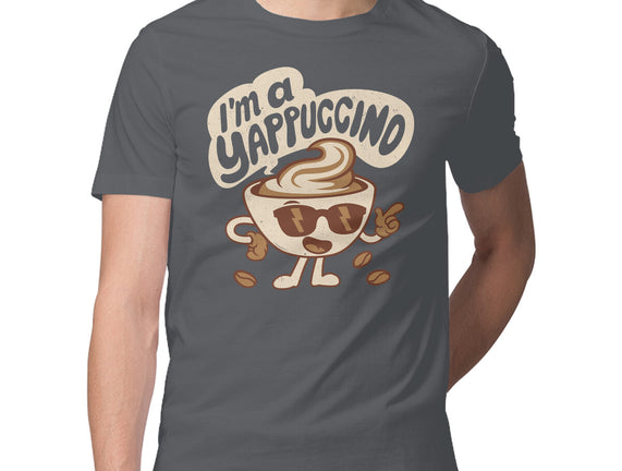I'm A Yappuccino
