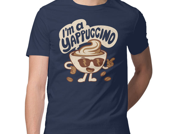 I'm A Yappuccino