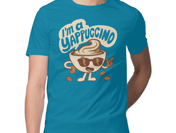 I'm A Yappuccino