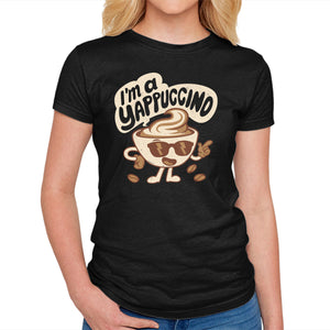 I'm A Yappuccino