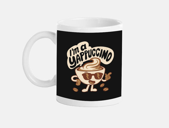 I'm A Yappuccino