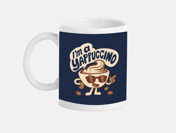 I'm A Yappuccino