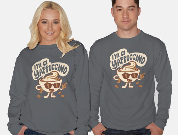 I'm A Yappuccino