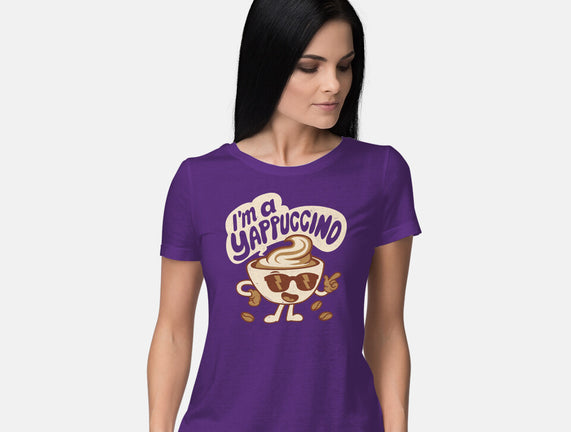 I'm A Yappuccino