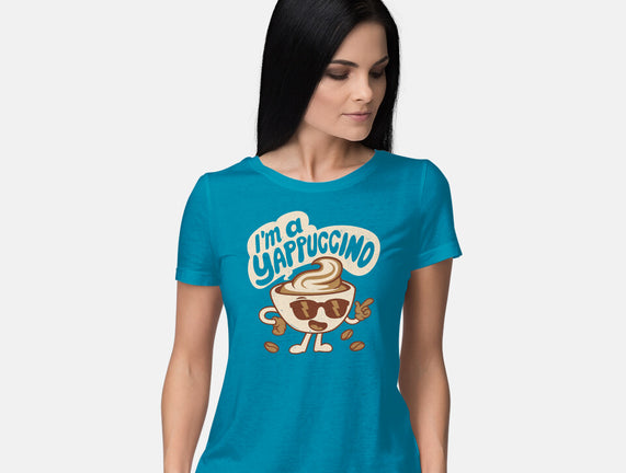 I'm A Yappuccino