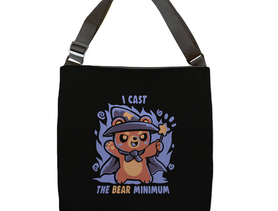 I Cast The BEAR Minimum