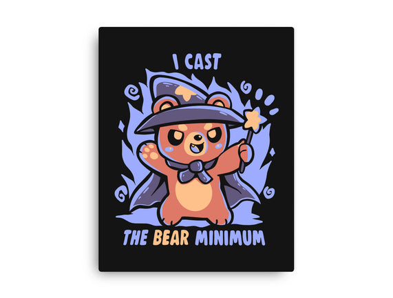 I Cast The BEAR Minimum