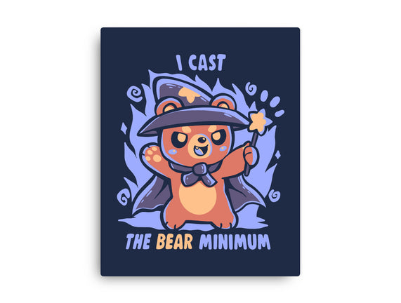I Cast The BEAR Minimum