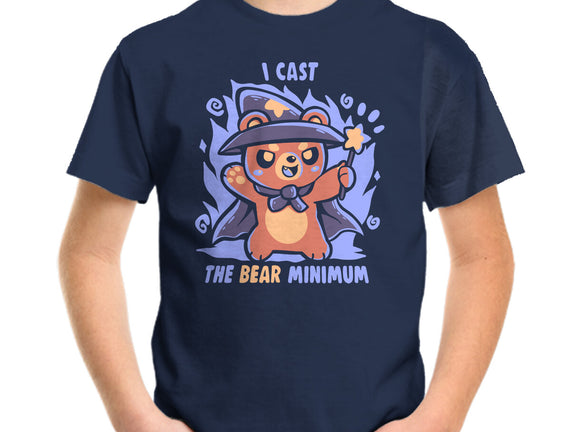 I Cast The BEAR Minimum