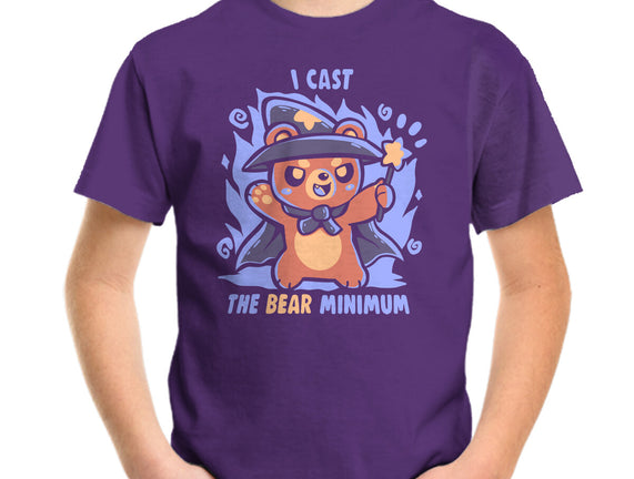 I Cast The BEAR Minimum