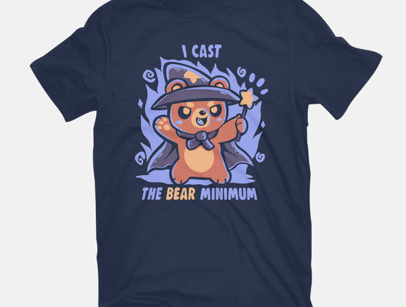 I Cast The BEAR Minimum