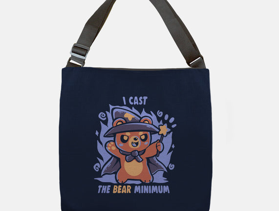 I Cast The BEAR Minimum