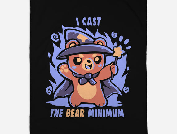 I Cast The BEAR Minimum