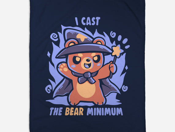 I Cast The BEAR Minimum