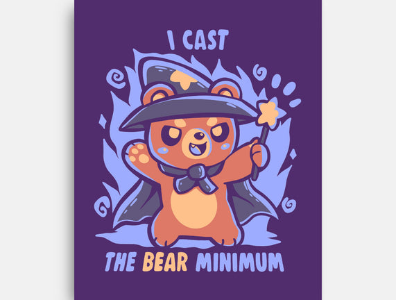 I Cast The BEAR Minimum