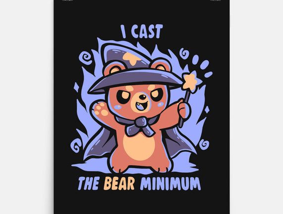 I Cast The BEAR Minimum