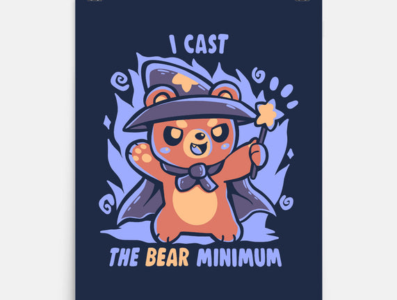 I Cast The BEAR Minimum