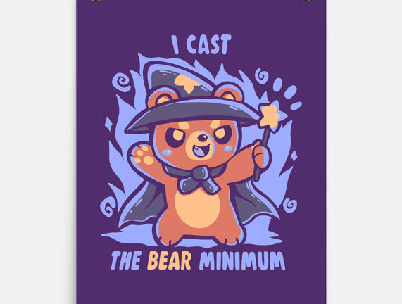 I Cast The BEAR Minimum
