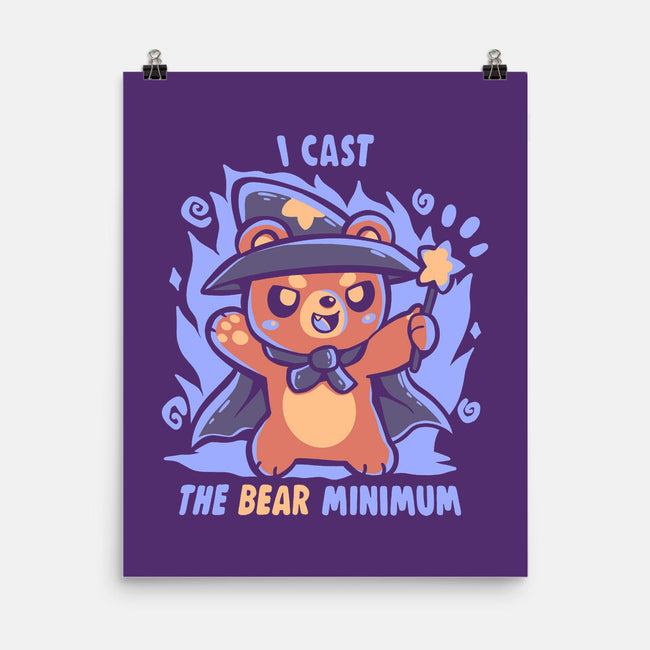 I Cast The BEAR Minimum-None-Matte-Poster-TechraNova