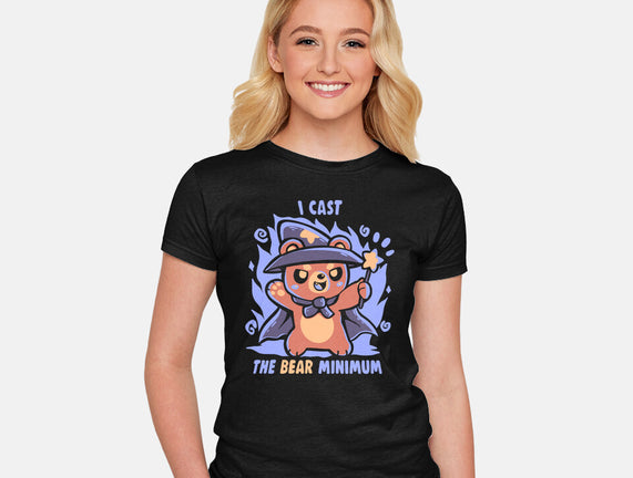 I Cast The BEAR Minimum