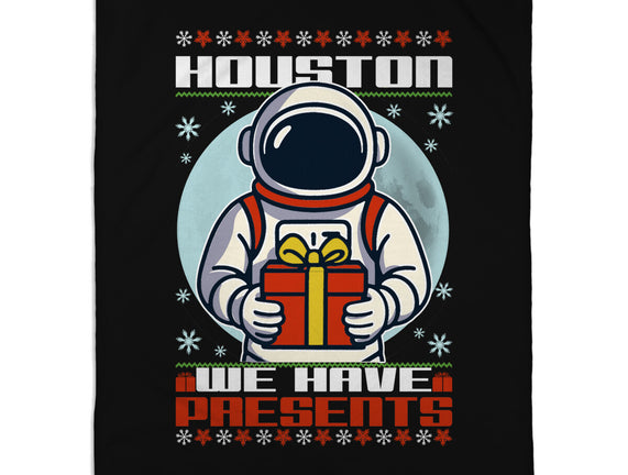Houston We Have Presents