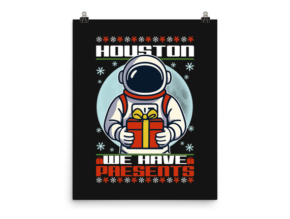 Houston We Have Presents