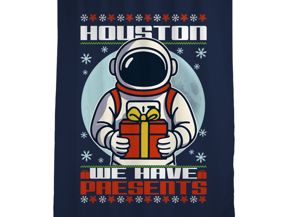 Houston We Have Presents