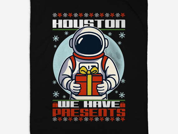 Houston We Have Presents