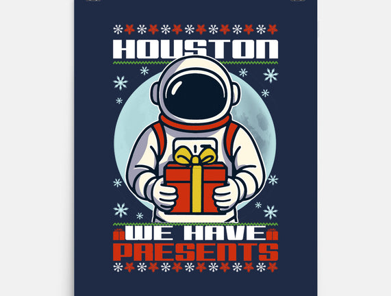 Houston We Have Presents