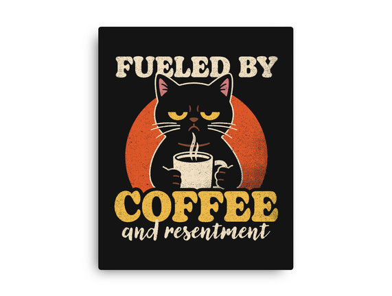 Fueled By Coffee And Resentment