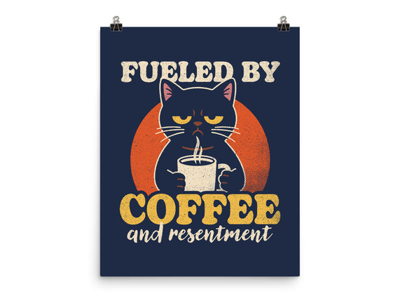 Fueled By Coffee And Resentment