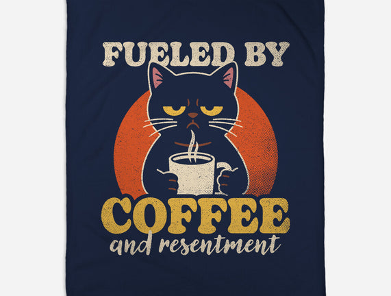 Fueled By Coffee And Resentment
