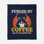 Fueled By Coffee And Resentment-None-Fleece-Blanket-Popnotic