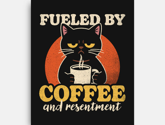 Fueled By Coffee And Resentment