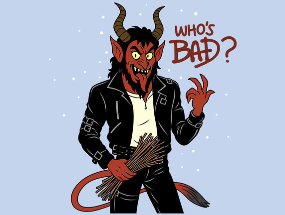 Who's Bad