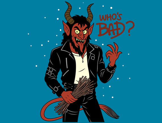 Who's Bad