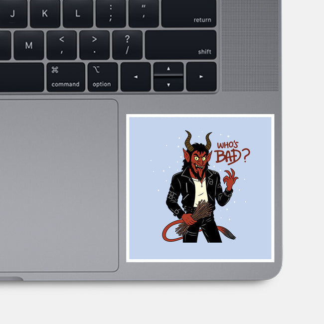 Who's Bad-None-Glossy-Sticker-Boggs Nicolas