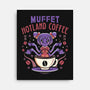 Muffet Hotland Coffee-None-Stretched-Canvas-LAGELANTEE