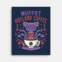 Muffet Hotland Coffee-None-Stretched-Canvas-LAGELANTEE