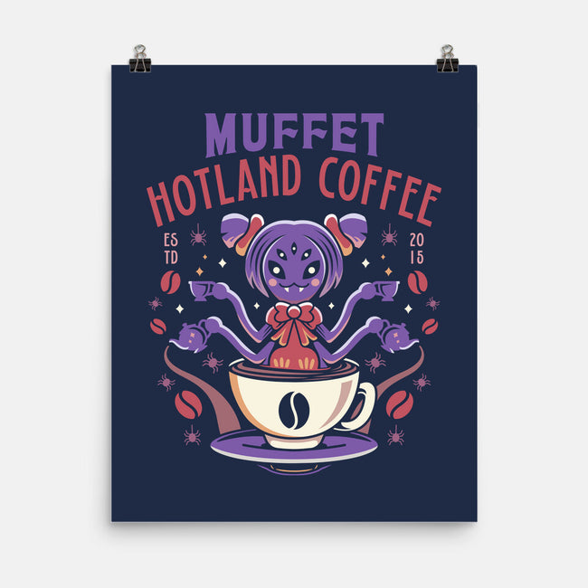 Muffet Hotland Coffee-None-Matte-Poster-LAGELANTEE