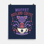 Muffet Hotland Coffee-None-Matte-Poster-LAGELANTEE