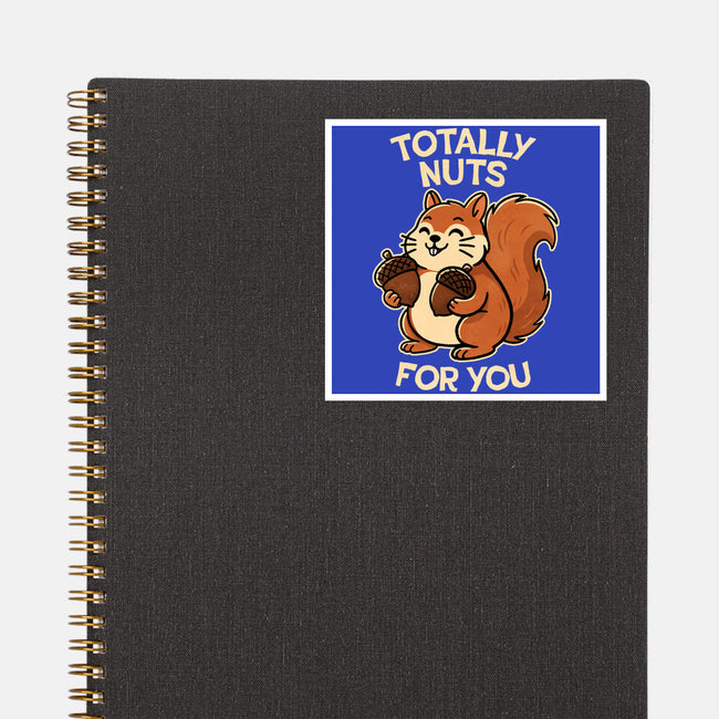 Totally Nuts-None-Glossy-Sticker-fanfreak1