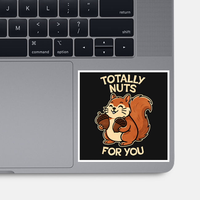 Totally Nuts-None-Glossy-Sticker-fanfreak1
