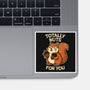 Totally Nuts-None-Glossy-Sticker-fanfreak1