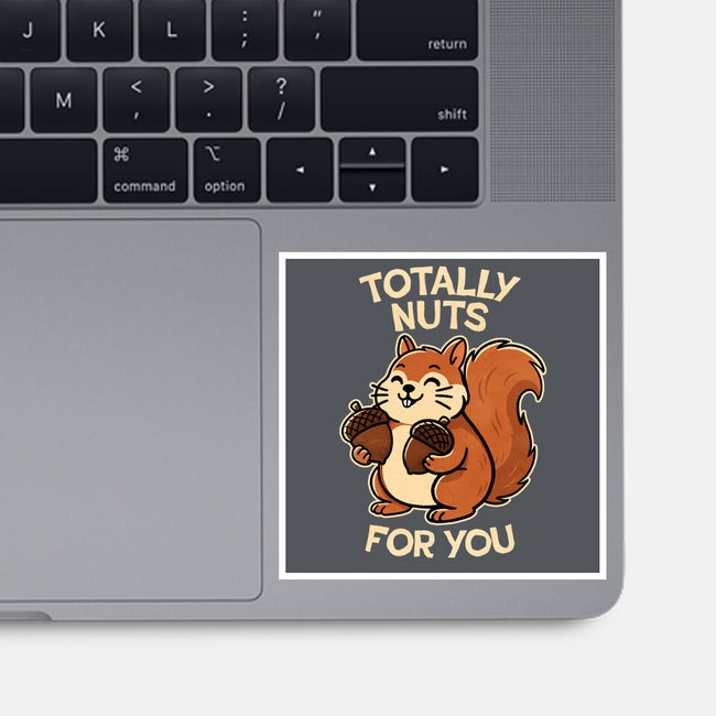 Totally Nuts-None-Glossy-Sticker-fanfreak1