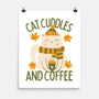 Cat Cuddles And Coffee-None-Matte-Poster-brunopires